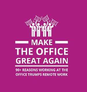 Make the Office Great Again de Oscar Berg