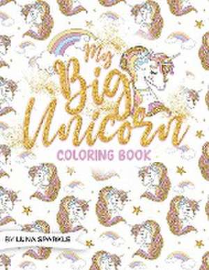 My BIG Unicorn Coloring Book de Luna Sparkle