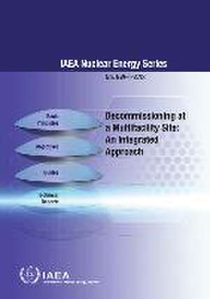 Decommissioning at a Multifacility Site de International Atomic Energy Agency