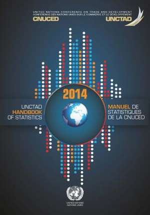 Unctad Handbook of Statistics: 2014 de United Nations