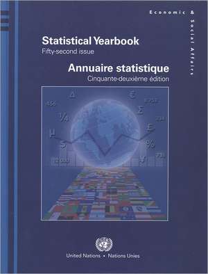 Statistical Yearbook: Fifty-Second Issue de United Nations