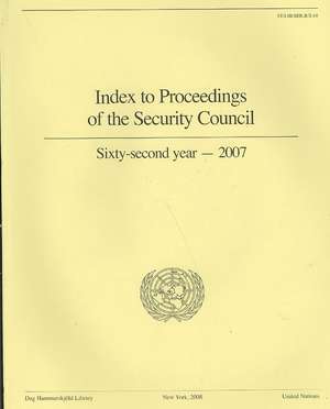 Index to Proceedings of the Security Council 2007 de Bernan