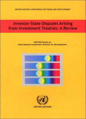 Investor-state Disputes Arising from Investment Treaties: A Review de Not Available (NA)