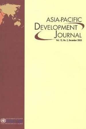 Asia Pacific Development Journal December 2008 de United Nations