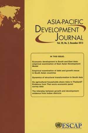 Asia Pacific Development Journal: Vol. 20, No. 2, December 2013 de United Nations