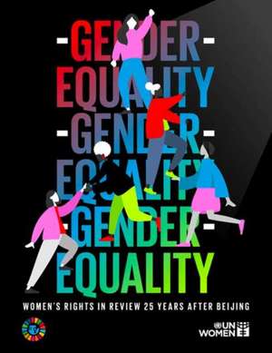 Gender Equality: Women's Rights in Review 2020 de United Nations Publications