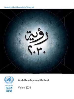 Arab Development Outlook de United Nations Publications