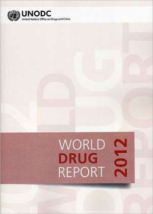 World Drug Report de United Nations