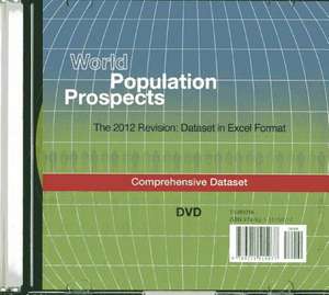 World Population Prospects (DVD-ROM): The 2012 Revision - Comprehensive Dataset in Excel de United Nations