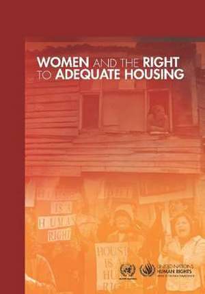 Women and the Right to Adequate Housing de United Nations