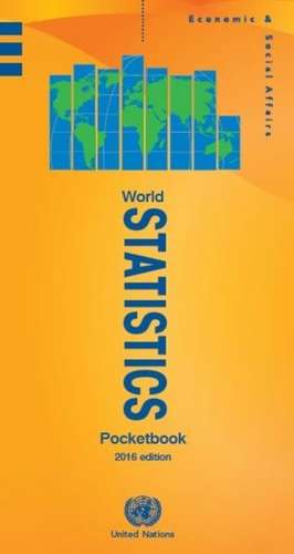 WORLD STATISTICS POCKETBOOK de United Nations Publications