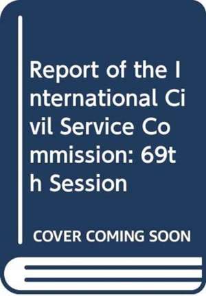 Report of the International Civil Service Commission de International Civil Service Commission