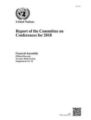 Report of the Committee on Conferences for 2018 de United Nations Publications