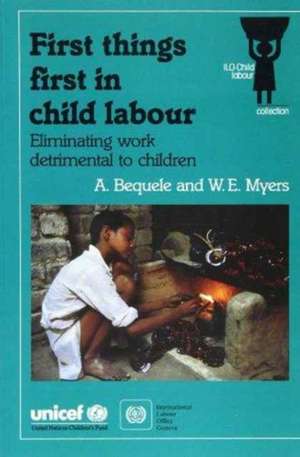 First Things First in Child Labour de ASSEFA BEQUELE