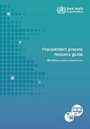 Procurement Process Resource Guide de World Health Organization