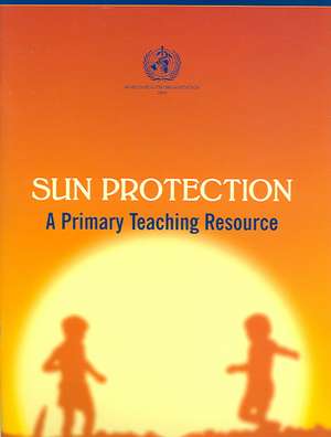 Sun Protection Set: A Primary Teaching Resource