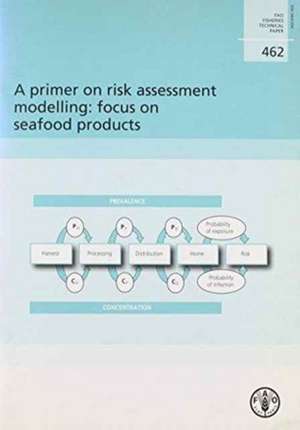 A Primer on Risk Modelling: Focus on Seafood Products de Not Available (NA)