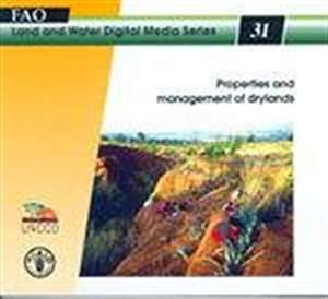 Properties and Management of Drylands de Food and Agriculture Organization of the