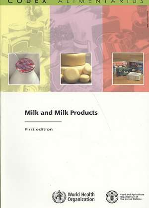 Milk and Milk Products de Food and Agriculture Organization of the