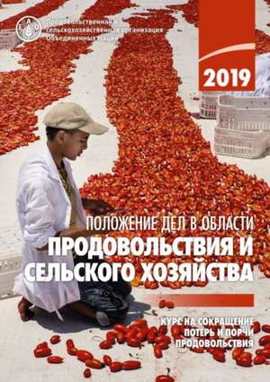 State of Food and Agriculture 2019 (Russian Edition) de Food and Agriculture Organization of the United Nations