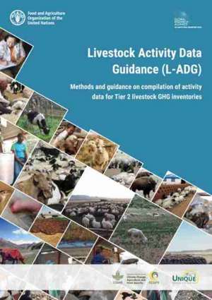 Livestock Activity Data Guidance (L-ADG) de Food and Agriculture Organization of the United Nations