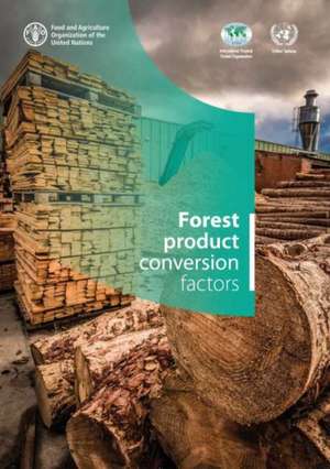 Forest Product Conversion Factors de Food And Agriculture Organization