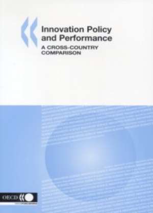 Innovation Policy And Performance: A Cross-country Comparison de Not Available (NA)