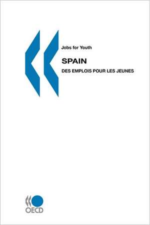 Jobs for Youth/Des Emplois Pour Les Jeunes Spain de Glenda Quintini