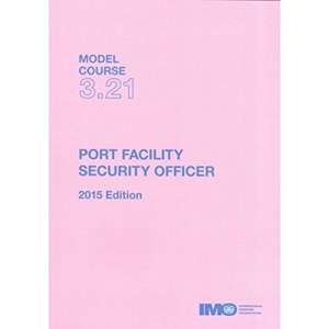 Port facility security officer de International Maritime Organization