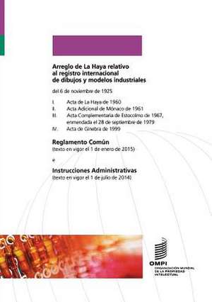 Arreglo de La Haya Relativo Al Registro Internacional de Dibujos y Modelos Industriales: Business and Legal Issues for Video Game Developers - Creative Industries - No. 8