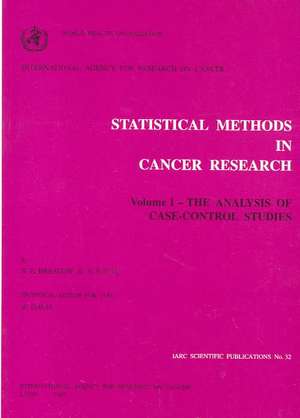 Statistical Methods in Cancer Research: The Analysis of Case-Control Studies de N. E. Breslow