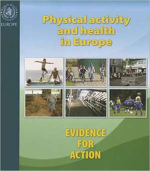 Cavill, N: Physical Activity and Health in Europe de N. Cavill