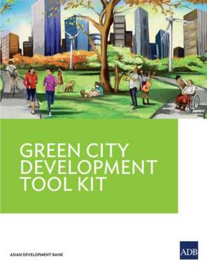 Green City Development Tool Kit de Asian Development Bank