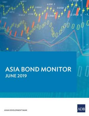 Asia Bond Monitor - June 2019 de Asian Development Bank