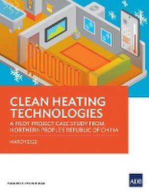 Clean Heating Technologies de Asian Development Bank