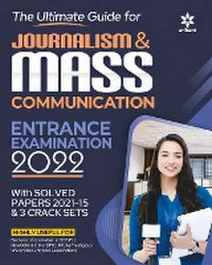 Mass Communication Entrance Exam de Arihant Experts