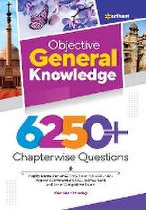 Objective General Knowledge 6250+ Chapterwise Questions de Manohar Pandey