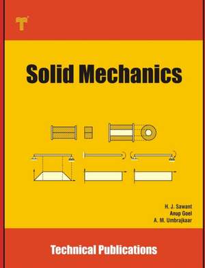 Solid Mechanics: Fundamentals and Applications de Anup Goel