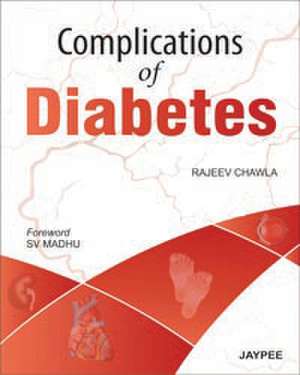 Complications of Diabetes de Rajeev Chawla