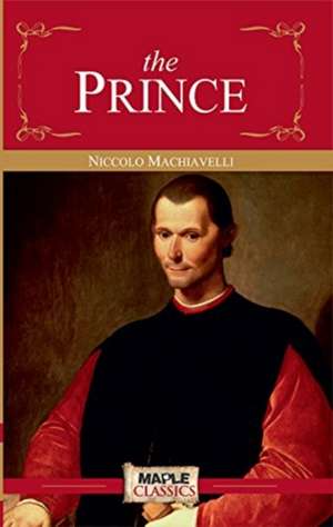 The Prince de Niccolo Machiavelli