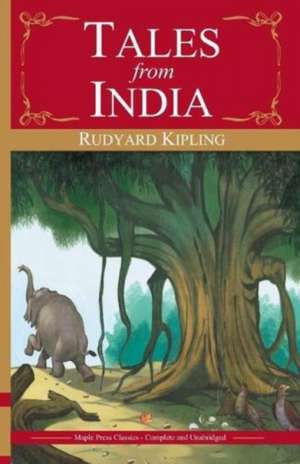 Tales From India de Rudyard Kipling