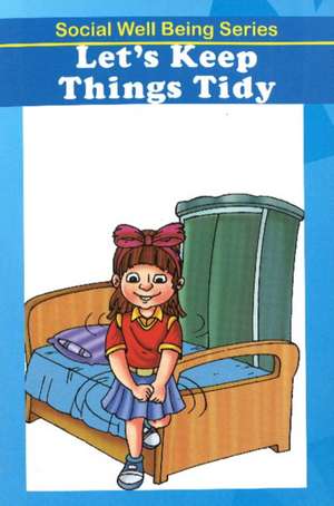 Let's Keep Things Tidy de Discovery Kidz