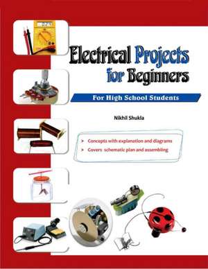 Electrical Projects for Beginners de Nikhil Shukla