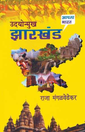 Udyonmukh Zarkhand de Raja Mangalwedhekar