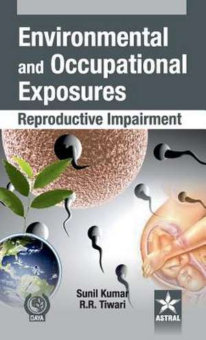 Environmental and Occupational Exposure de Sunil & Tiwari Rajnarayan R. Kumar