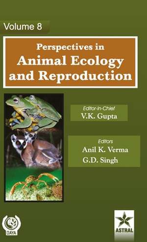 Perspectives in Animal Ecology and Reproduction Vol. 8 de V K & Verma Anil K & Singh Gupta