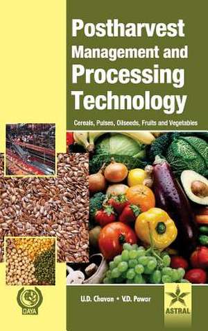 Postharvest Management and Processing Technology de U. D. & Pawar V. D. Chavan