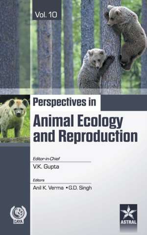 Perspectives in Animal Ecology and Reproduction Vol.10 de V. K. &. Verma Anil K. &. Singh Gupta