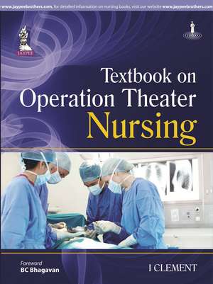 Textbook on Operation Theater Nursing de I Clement