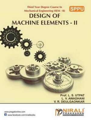 Design of Machine Elements II de Awadhani, L. V.